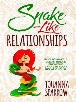 cover image of Snake-Like Relationships